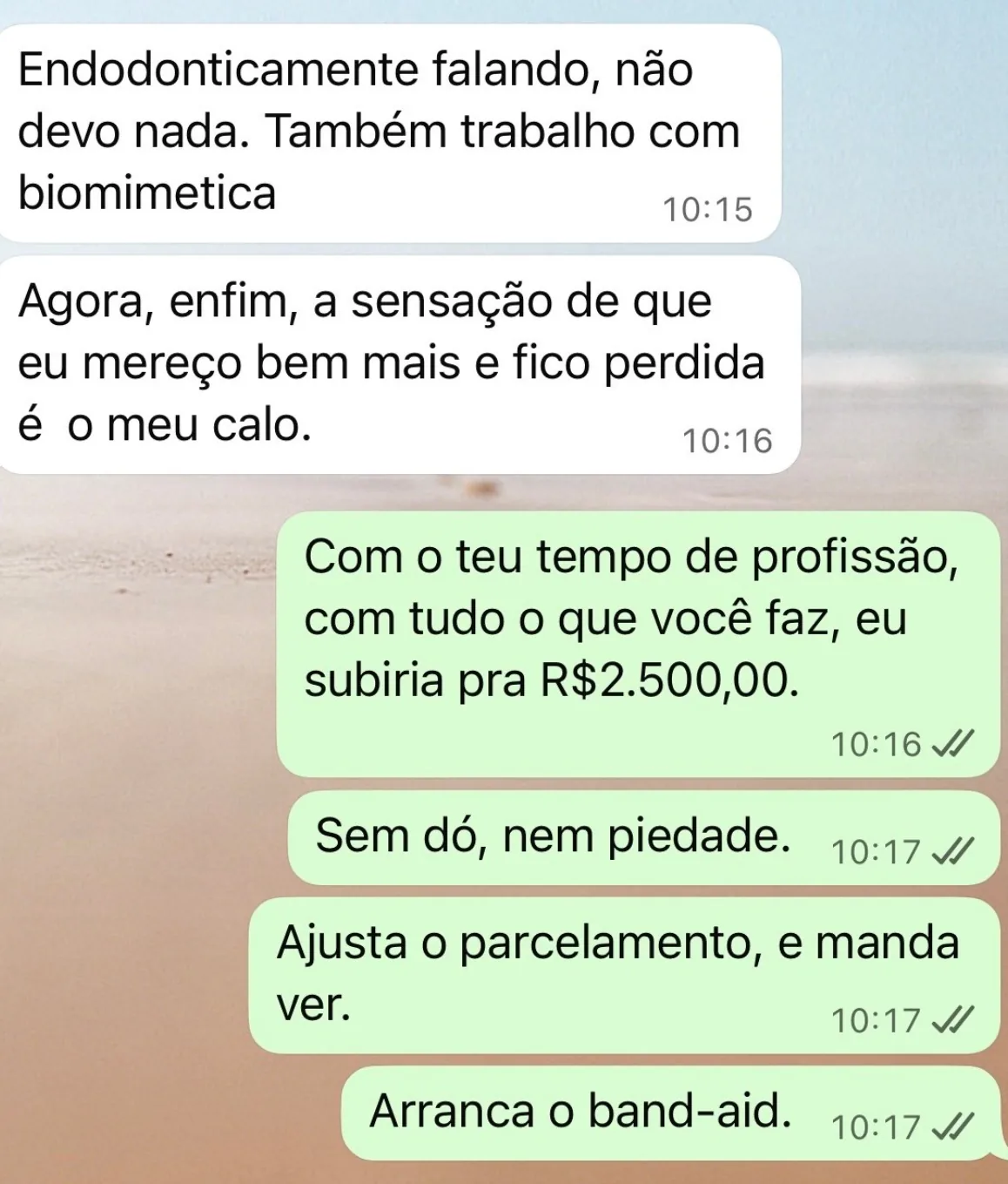 Conversa de WhatsApp: Dra. Juliana descreve o problema de não ser valorizada no preço
